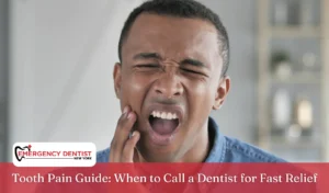 Tooth Pain Guide When to Call a Dentist for Fast Relief